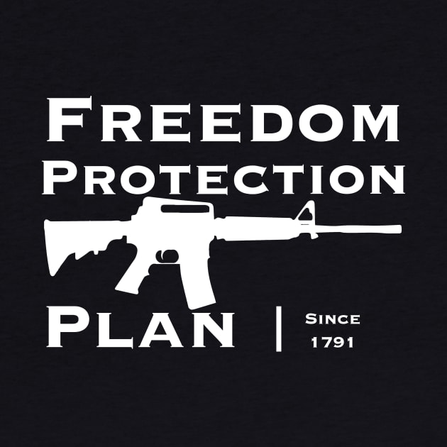 Freedom Protection Plan by Afraid Not